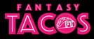 Fantasy Tacos